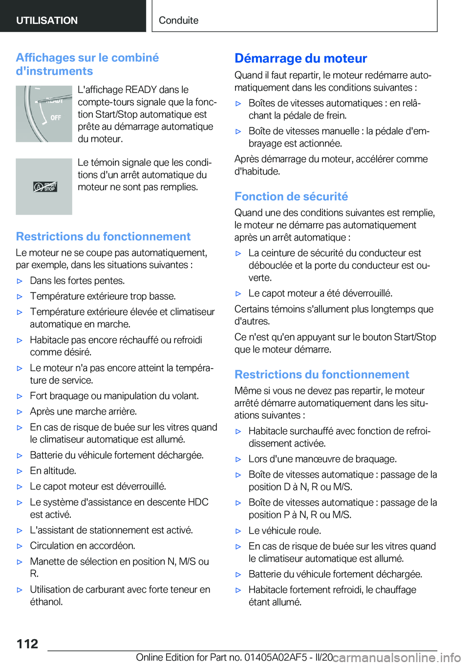 BMW X1 2020  Notices Demploi (in French) �A�f�f�i�c�h�a�g�e�s��s�u�r��l�e��c�o�m�b�i�n�é
�d�'�i�n�s�t�r�u�m�e�n�t�s
�L�'�a�f�f�i�c�h�a�g�e��R�E�A�D�Y��d�a�n�s��l�e�c�o�m�p�t�e�-�t�o�u�r�s��s�i�g�n�a�l�e��q�u�e��l�a��f�o�n�