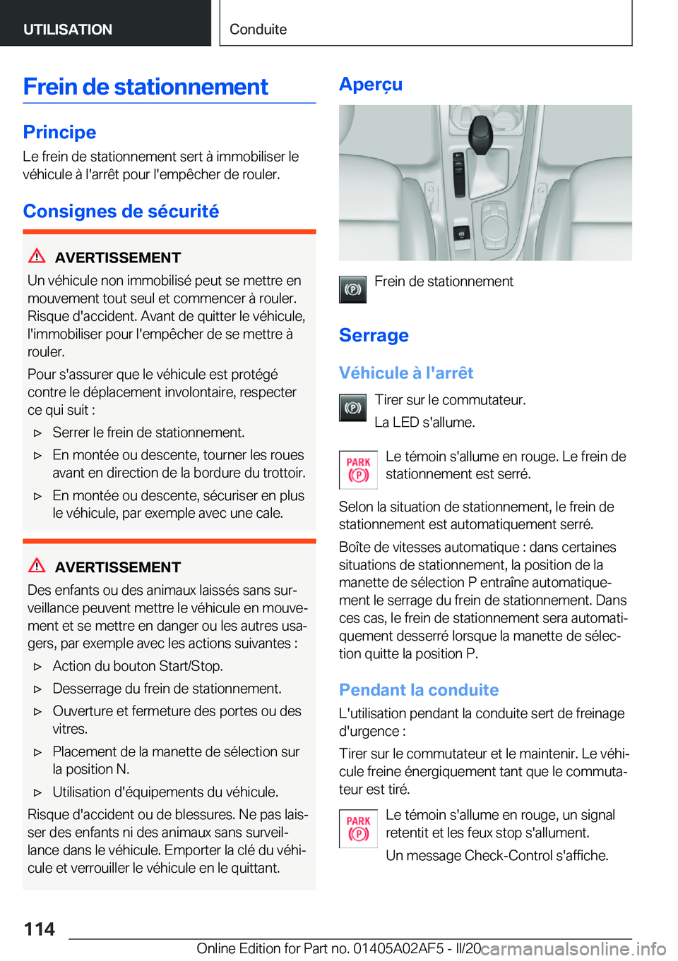 BMW X1 2020  Notices Demploi (in French) �F�r�e�i�n��d�e��s�t�a�t�i�o�n�n�e�m�e�n�t
�P�r�i�n�c�i�p�e�L�e��f�r�e�i�n��d�e��s�t�a�t�i�o�n�n�e�m�e�n�t��s�e�r�t��