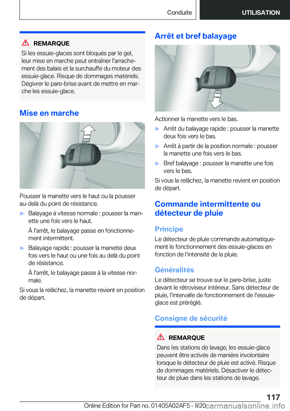 BMW X1 2020  Notices Demploi (in French) �R�E�M�A�R�Q�U�E
�S�i��l�e�s��e�s�s�u�i�e�-�g�l�a�c�e�s��s�o�n�t��b�l�o�q�u�é�s��p�a�r��l�e��g�e�l�,
�l�e�u�r��m�i�s�e��e�n��m�a�r�c�h�e��p�e�u�t��e�n�t�r�a�î�n�e�r��l�'�a�r�r�a�c�h