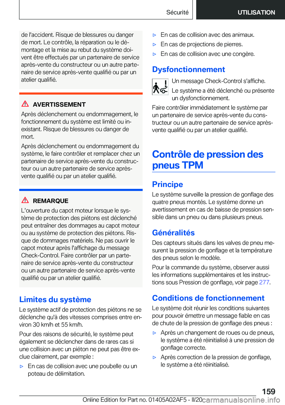 BMW X1 2020  Notices Demploi (in French) �d�e��l�'�a�c�c�i�d�e�n�t�.��R�i�s�q�u�e��d�e��b�l�e�s�s�u�r�e�s��o�u��d�a�n�g�e�r
�d�e��m�o�r�t�.��L�e��c�o�n�t�r�