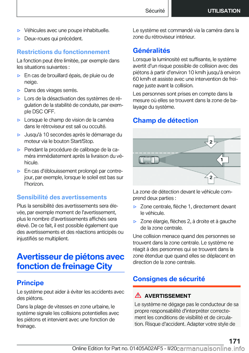 BMW X1 2020  Notices Demploi (in French) 'x�V�é�h�i�c�u�l�e�s��a�v�e�c��u�n�e��p�o�u�p�e��i�n�h�a�b�i�t�u�e�l�l�e�.'x�D�e�u�x�-�r�o�u�e�s��q�u�i��p�r�é�c�è�d�e�n�t�.
�R�e�s�t�r�i�c�t�i�o�n�s��d�u��f�o�n�c�t�i�o�n�n�e�m�e�n