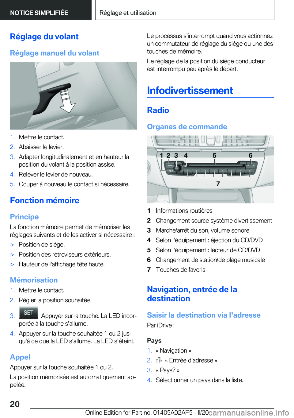 BMW X1 2020  Notices Demploi (in French) �R�é�g�l�a�g�e��d�u��v�o�l�a�n�t�R�é�g�l�a�g�e��m�a�n�u�e�l��d�u��v�o�l�a�n�t�1�.�M�e�t�t�r�e��l�e��c�o�n�t�a�c�t�.�2�.�A�b�a�i�s�s�e�r��l�e��l�e�v�i�e�r�.�3�.�A�d�a�p�t�e�r��l�o�n�g�i�t�u