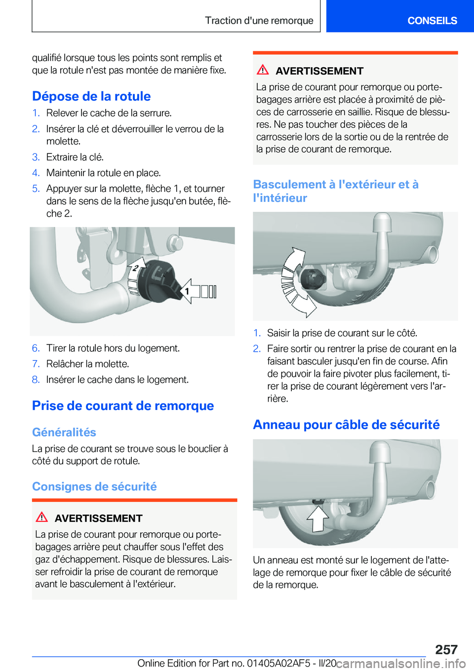 BMW X1 2020  Notices Demploi (in French) �q�u�a�l�i�f�i�é��l�o�r�s�q�u�e��t�o�u�s��l�e�s��p�o�i�n�t�s��s�o�n�t��r�e�m�p�l�i�s��e�t�q�u�e��l�a��r�o�t�u�l�e��n�'�e�s�t��p�a�s��m�o�n�t�é�e��d�e��m�a�n�i�è�r�e��f�i�x�e�.
�D