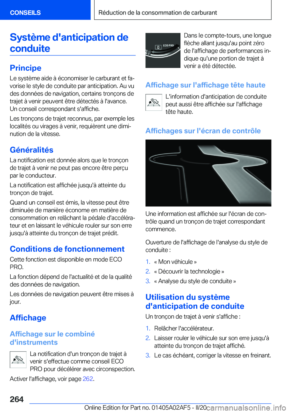 BMW X1 2020  Notices Demploi (in French) �S�y�s�t�è�m�e��d�'�a�n�t�i�c�i�p�a�t�i�o�n��d�e�c�o�n�d�u�i�t�e
�P�r�i�n�c�i�p�e �L�e��s�y�s�t�è�m�e��a�i�d�e��