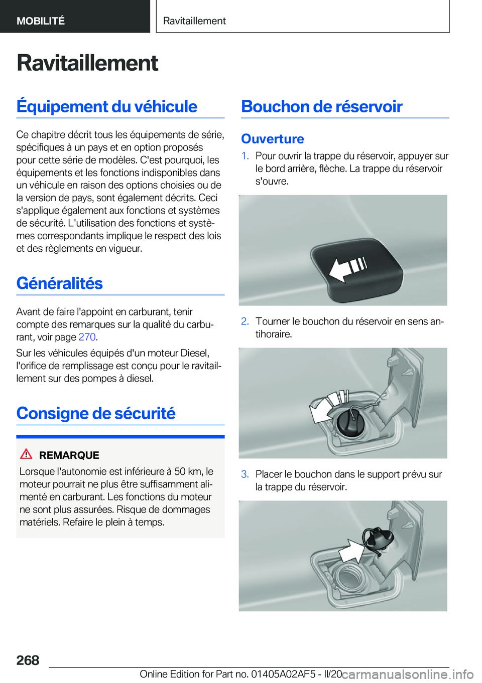 BMW X1 2020  Notices Demploi (in French) �R�a�v�i�t�a�i�l�l�e�m�e�n�t�É�q�u�i�p�e�m�e�n�t��d�u��v�é�h�i�c�u�l�e
�C�e��c�h�a�p�i�t�r�e��d�é�c�r�i�t��t�o�u�s��l�e�s��é�q�u�i�p�e�m�e�n�t�s��d�e��s�é�r�i�e�,�s�p�é�c�i�f�i�q�u�e�s�