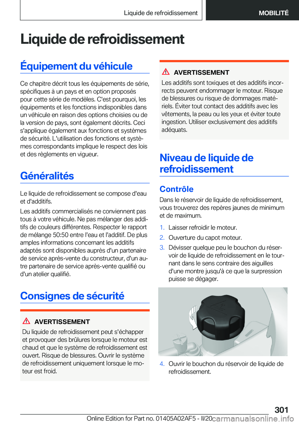 BMW X1 2020  Notices Demploi (in French) �L�i�q�u�i�d�e��d�e��r�e�f�r�o�i�d�i�s�s�e�m�e�n�t�É�q�u�i�p�e�m�e�n�t��d�u��v�é�h�i�c�u�l�e
�C�e��c�h�a�p�i�t�r�e��d�é�c�r�i�t��t�o�u�s��l�e�s��é�q�u�i�p�e�m�e�n�t�s��d�e��s�é�r�i�e�,