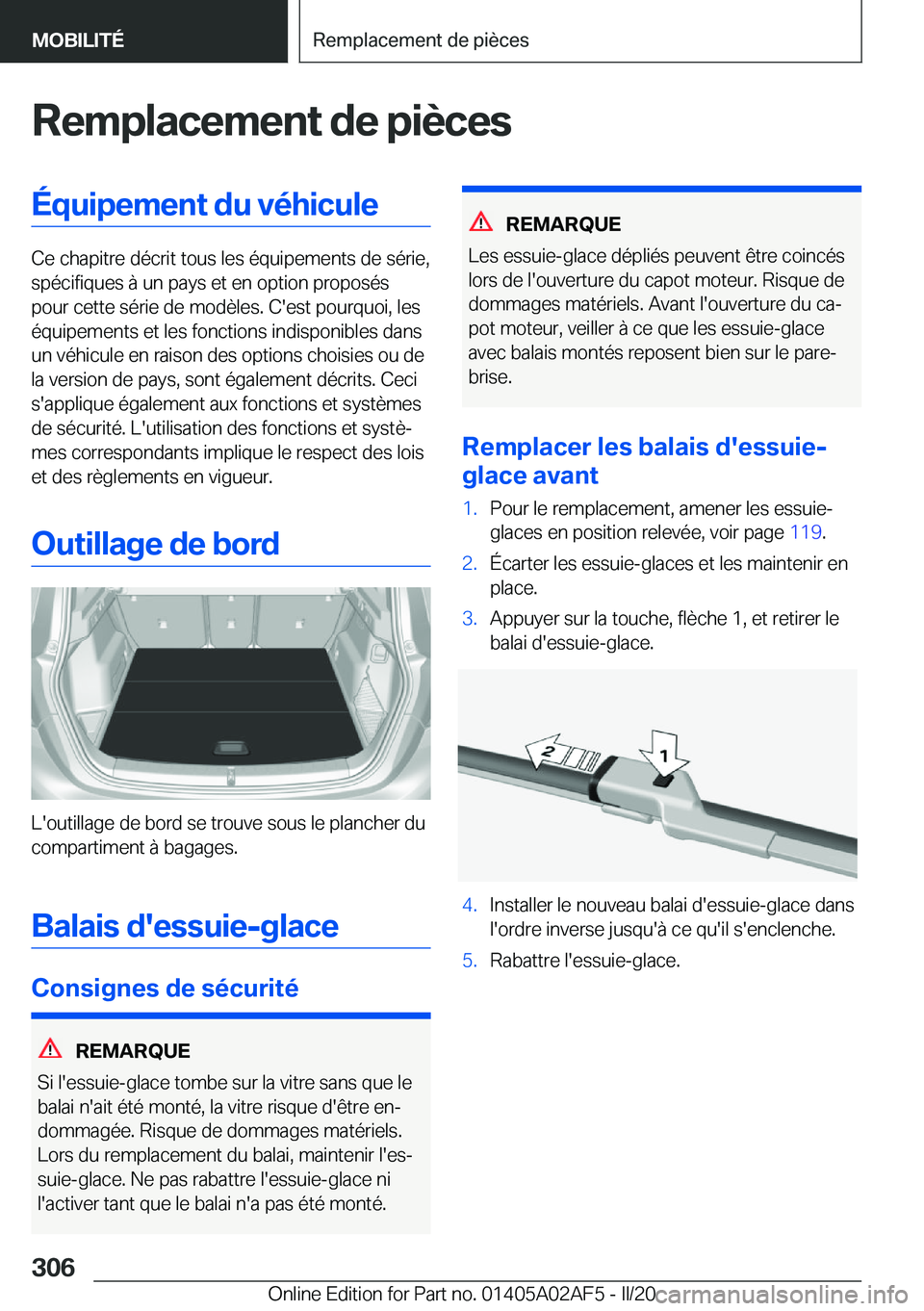 BMW X1 2020  Notices Demploi (in French) �R�e�m�p�l�a�c�e�m�e�n�t��d�e��p�i�è�c�e�s�É�q�u�i�p�e�m�e�n�t��d�u��v�é�h�i�c�u�l�e
�C�e��c�h�a�p�i�t�r�e��d�é�c�r�i�t��t�o�u�s��l�e�s��é�q�u�i�p�e�m�e�n�t�s��d�e��s�é�r�i�e�,�s�p�é