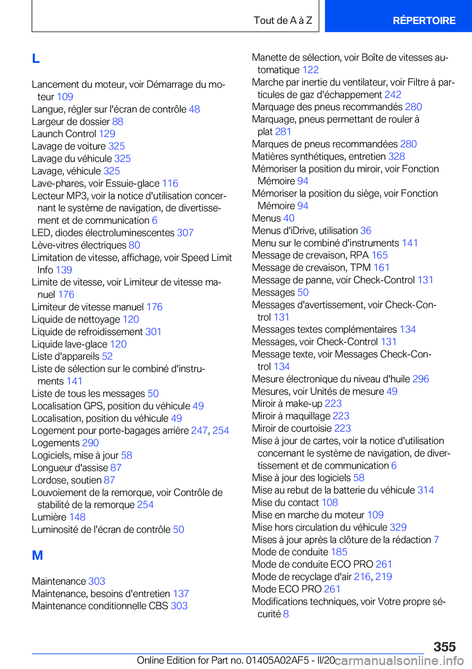 BMW X1 2020  Notices Demploi (in French) �L�L�a�n�c�e�m�e�n�t��d�u��m�o�t�e�u�r�,��v�o�i�r��D�é�m�a�r�r�a�g�e��d�u��m�oj �t�e�u�r� �1�0�9�
�L�a�n�g�u�e�,��r�é�g�l�e�r��s�u�r��l�'�é�c�r�a�n��d�e��c�o�n�t�r�