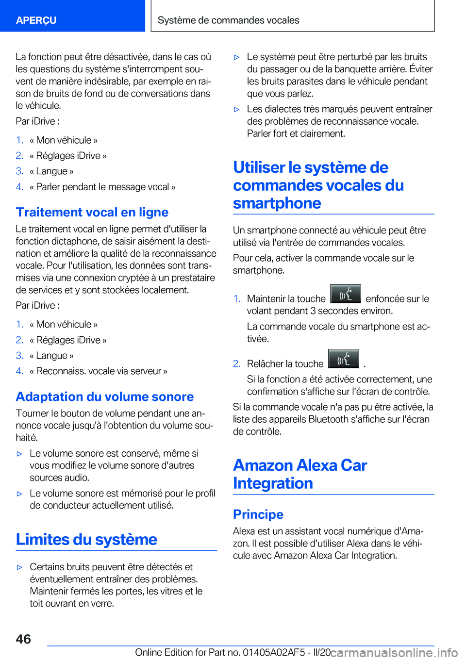 BMW X1 2020  Notices Demploi (in French) �L�a��f�o�n�c�t�i�o�n��p�e�u�t��ê�t�r�e��d�é�s�a�c�t�i�v�é�e�,��d�a�n�s��l�e��c�a�s��o�