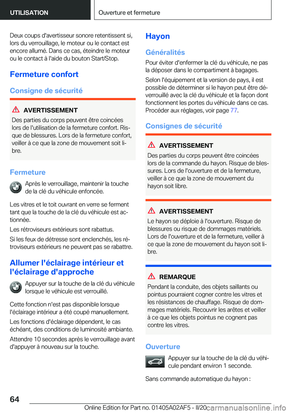 BMW X1 2020  Notices Demploi (in French) �D�e�u�x��c�o�u�p�s��d�'�a�v�e�r�t�i�s�s�e�u�r��s�o�n�o�r�e��r�e�t�e�n�t�i�s�s�e�n�t��s�i�,
�l�o�r�s��d�u��v�e�r�r�o�u�i�l�l�a�g�e�,��l�e��m�o�t�e�u�r��o�u��l�e��c�o�n�t�a�c�t��e�s�t 