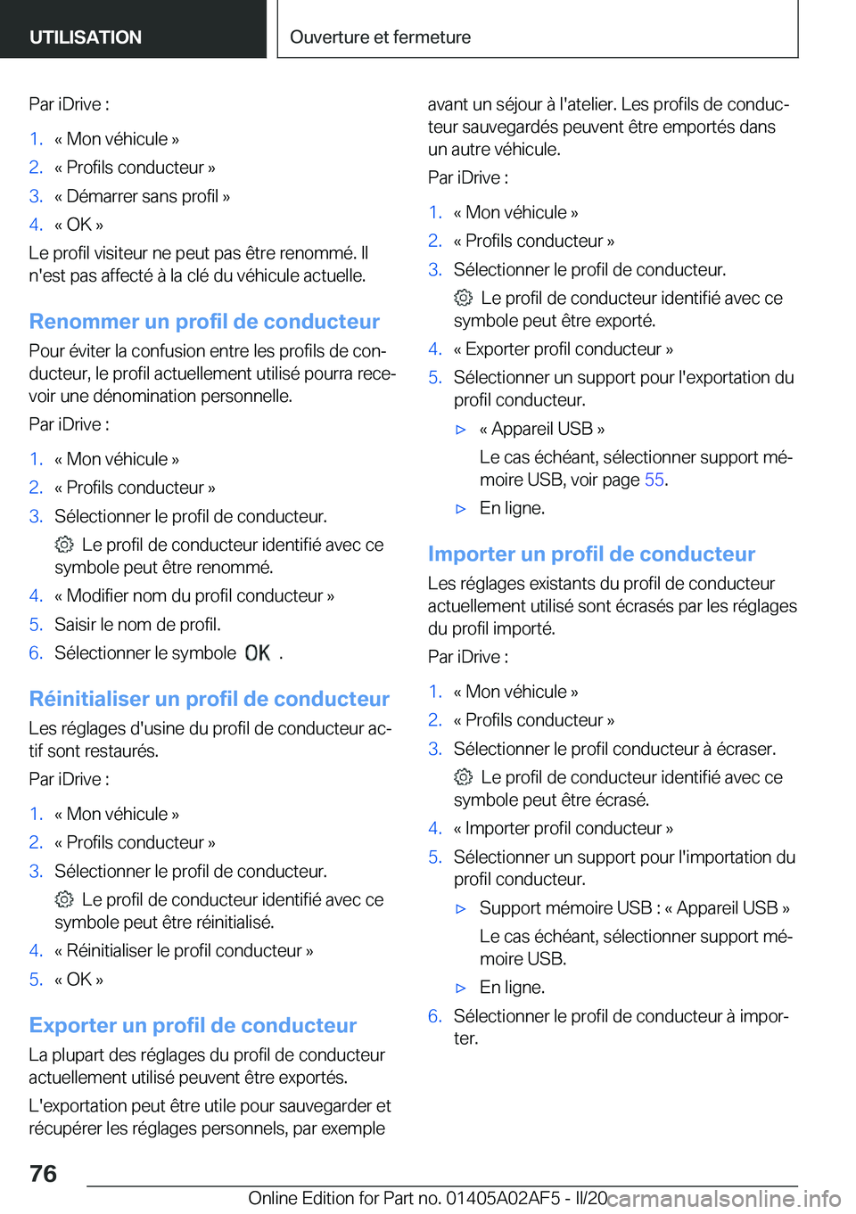 BMW X1 2020  Notices Demploi (in French) �P�a�r��i�D�r�i�v�e��:�1�.�k��M�o�n��v�é�h�i�c�u�l�e��{�2�.�k��P�r�o�f�i�l�s��c�o�n�d�u�c�t�e�u�r��{�3�.�k��D�é�m�a�r�r�e�r��s�a�n�s��p�r�o�f�i�l��{�4�.�k��O�K��{
�L�e��p�r�o�f�i�l��