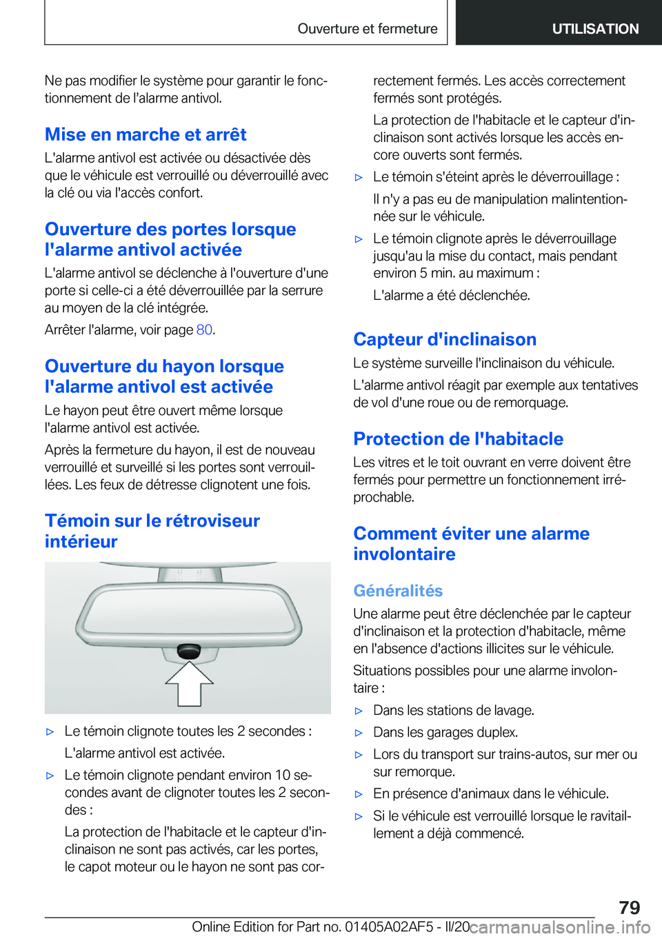 BMW X1 2020  Notices Demploi (in French) �N�e��p�a�s��m�o�d�i�f�i�e�r��l�e��s�y�s�t�è�m�e��p�o�u�r��g�a�r�a�n�t�i�r��l�e��f�o�n�cj�t�i�o�n�n�e�m�e�n�t��d�e��ls�a�l�a�r�m�e��a�n�t�i�v�o�l�.
�M�i�s�e��e�n��m�a�r�c�h�e��e�t��a