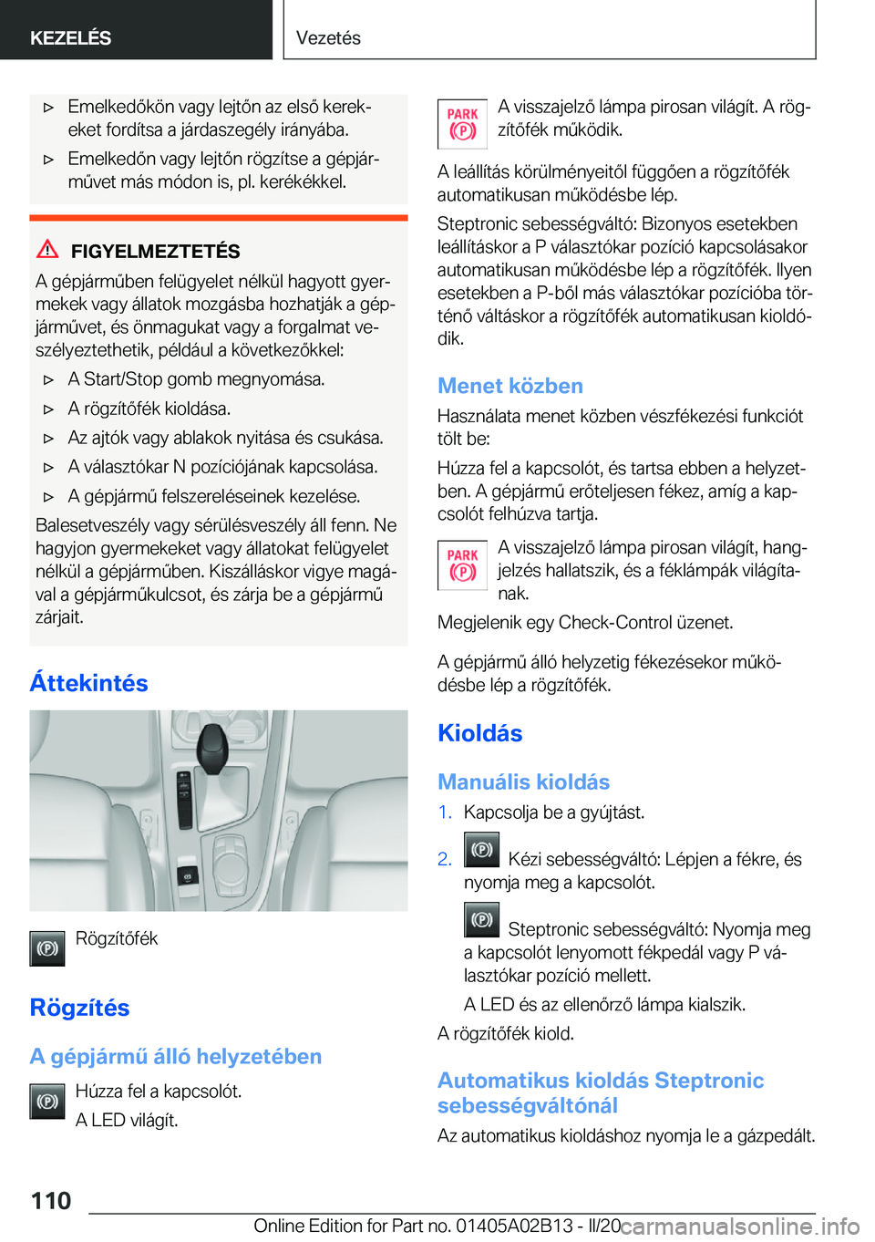 BMW X1 2020  Kezelési útmutató (in Hungarian) x�E�m�e�l�k�e�d�