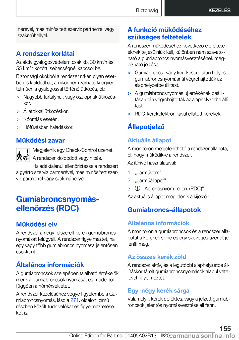 BMW X1 2020  Kezelési útmutató (in Hungarian) �n�e�r�