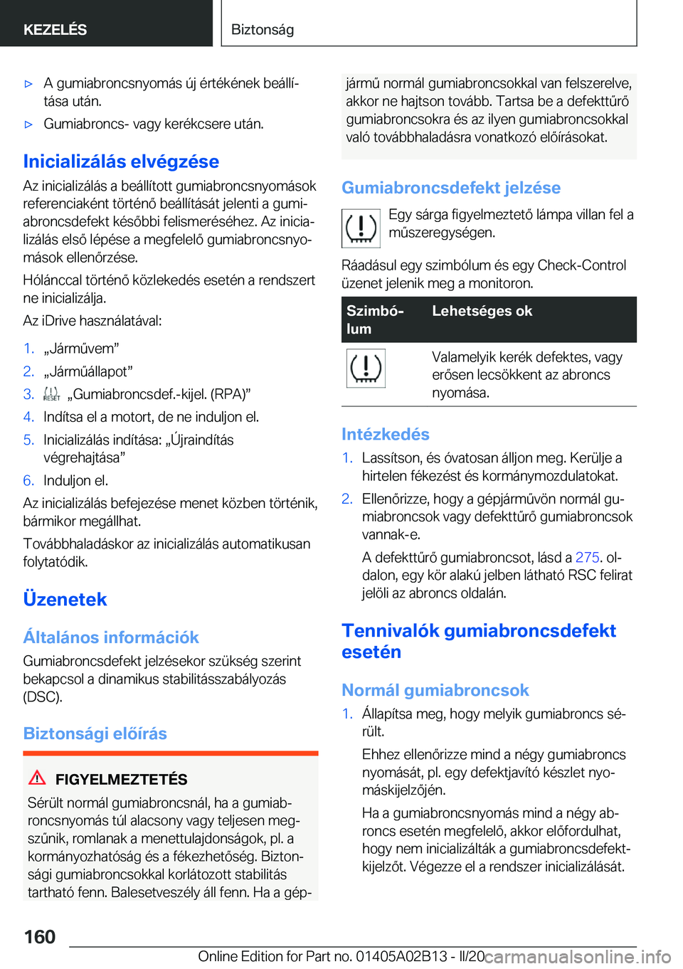BMW X1 2020  Kezelési útmutató (in Hungarian) x�A��g�u�m�i�a�b�r�o�n�c�s�n�y�o�m�