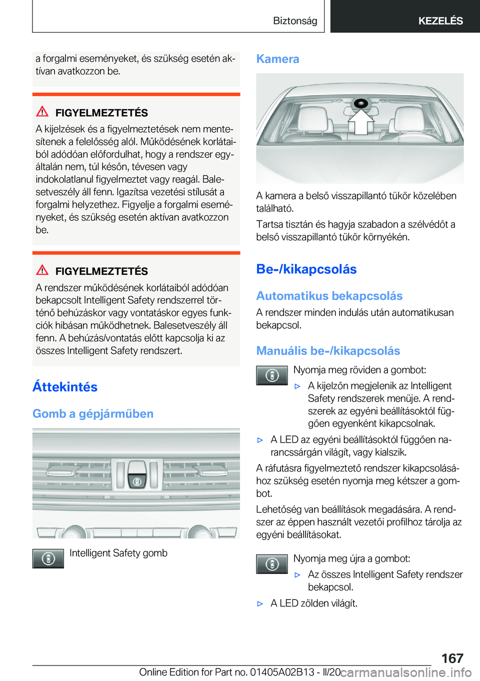 BMW X1 2020  Kezelési útmutató (in Hungarian) �a��f�o�r�g�a�l�m�i��e�s�e�m�