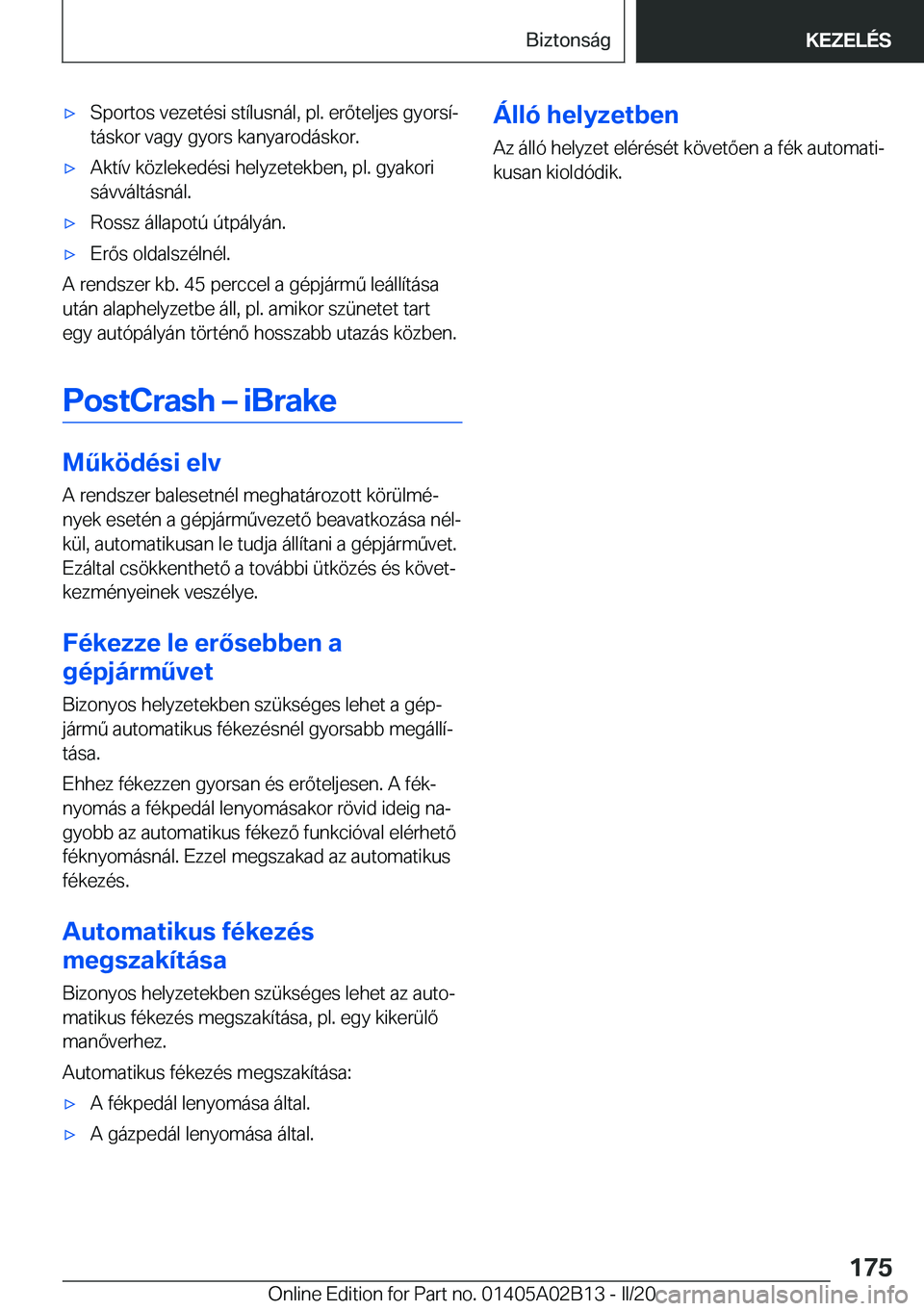 BMW X1 2020  Kezelési útmutató (in Hungarian) x�S�p�o�r�t�o�s��v�e�z�e�t�