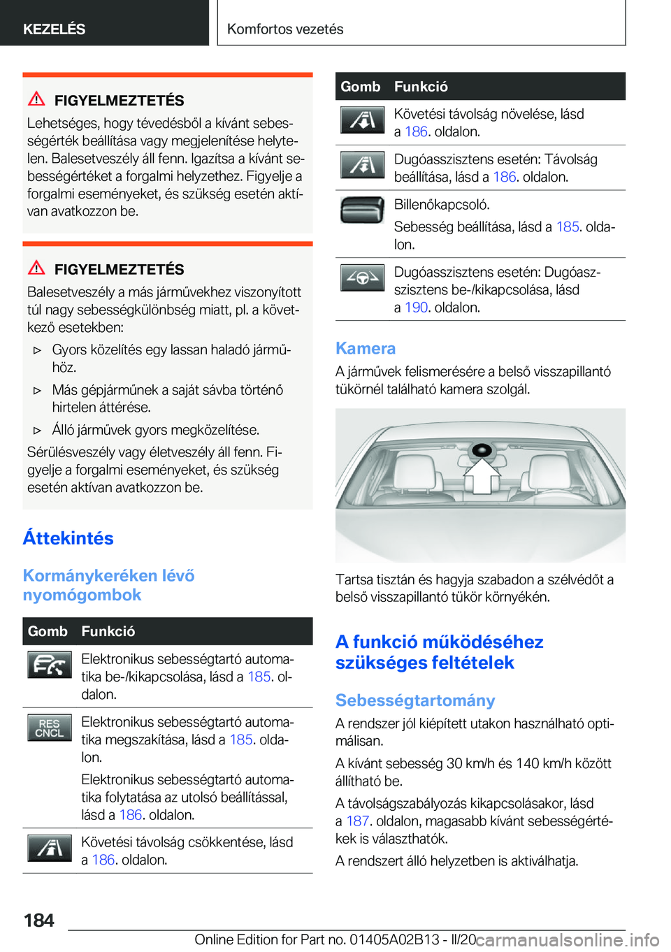 BMW X1 2020  Kezelési útmutató (in Hungarian) �F�I�G�Y�E�L�M�E�Z�T�E�T�