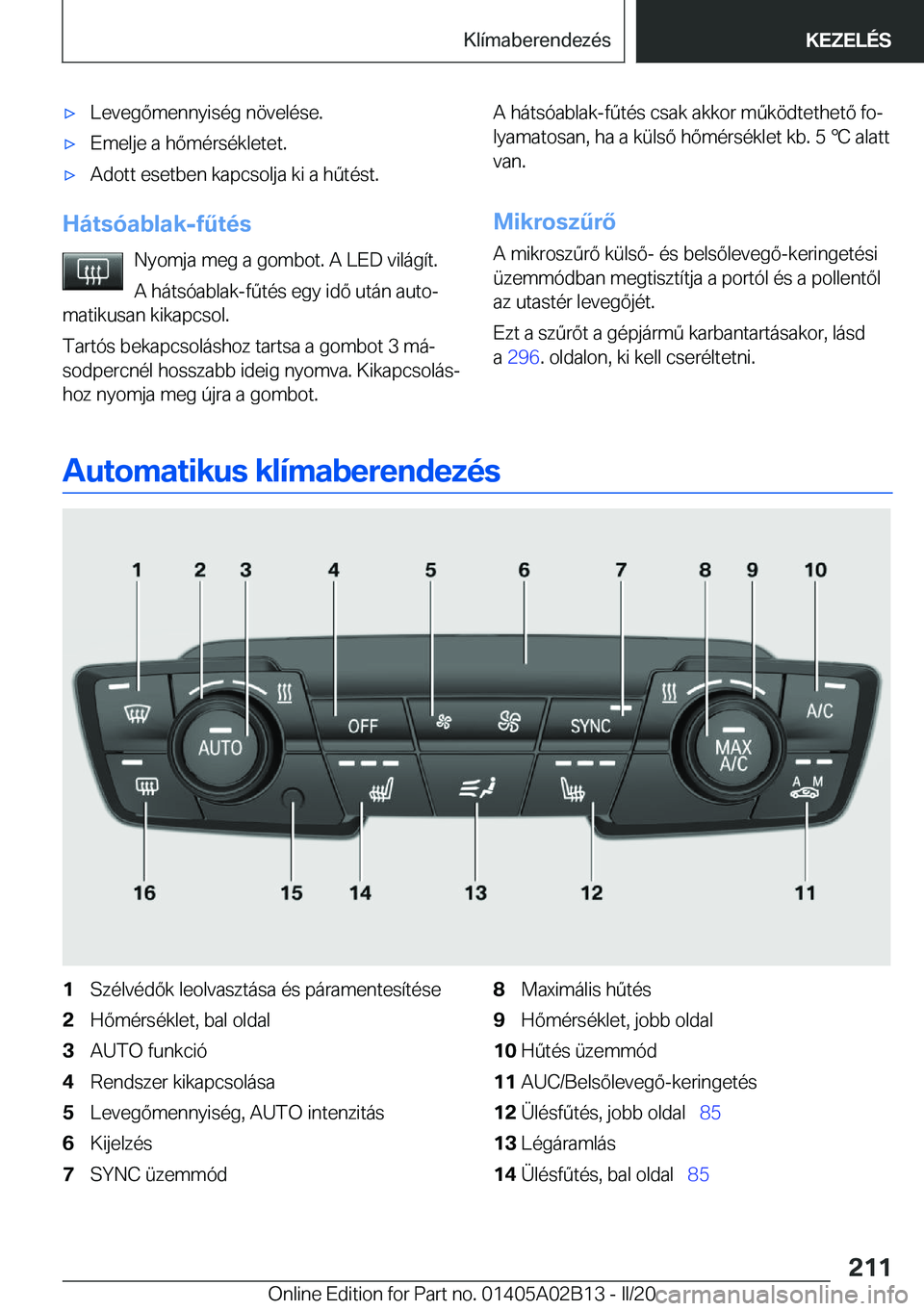 BMW X1 2020  Kezelési útmutató (in Hungarian) x�L�e�v�e�g�