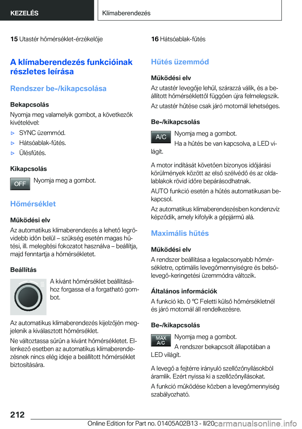 BMW X1 2020  Kezelési útmutató (in Hungarian) �1�5�U�t�a�s�t�