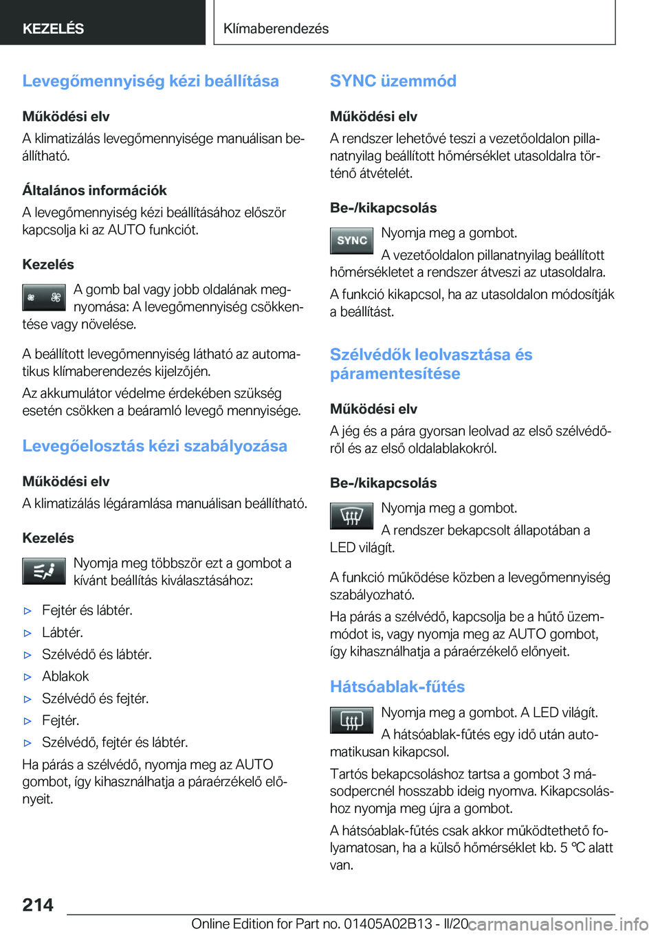 BMW X1 2020  Kezelési útmutató (in Hungarian) �L�e�v�e�g�