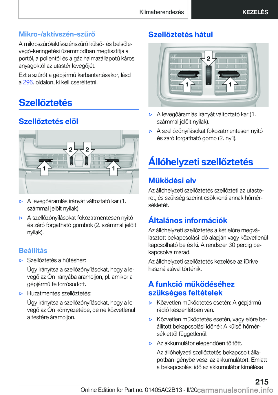 BMW X1 2020  Kezelési útmutató (in Hungarian) �M�i�k�r�o�-�/�a�k�t�