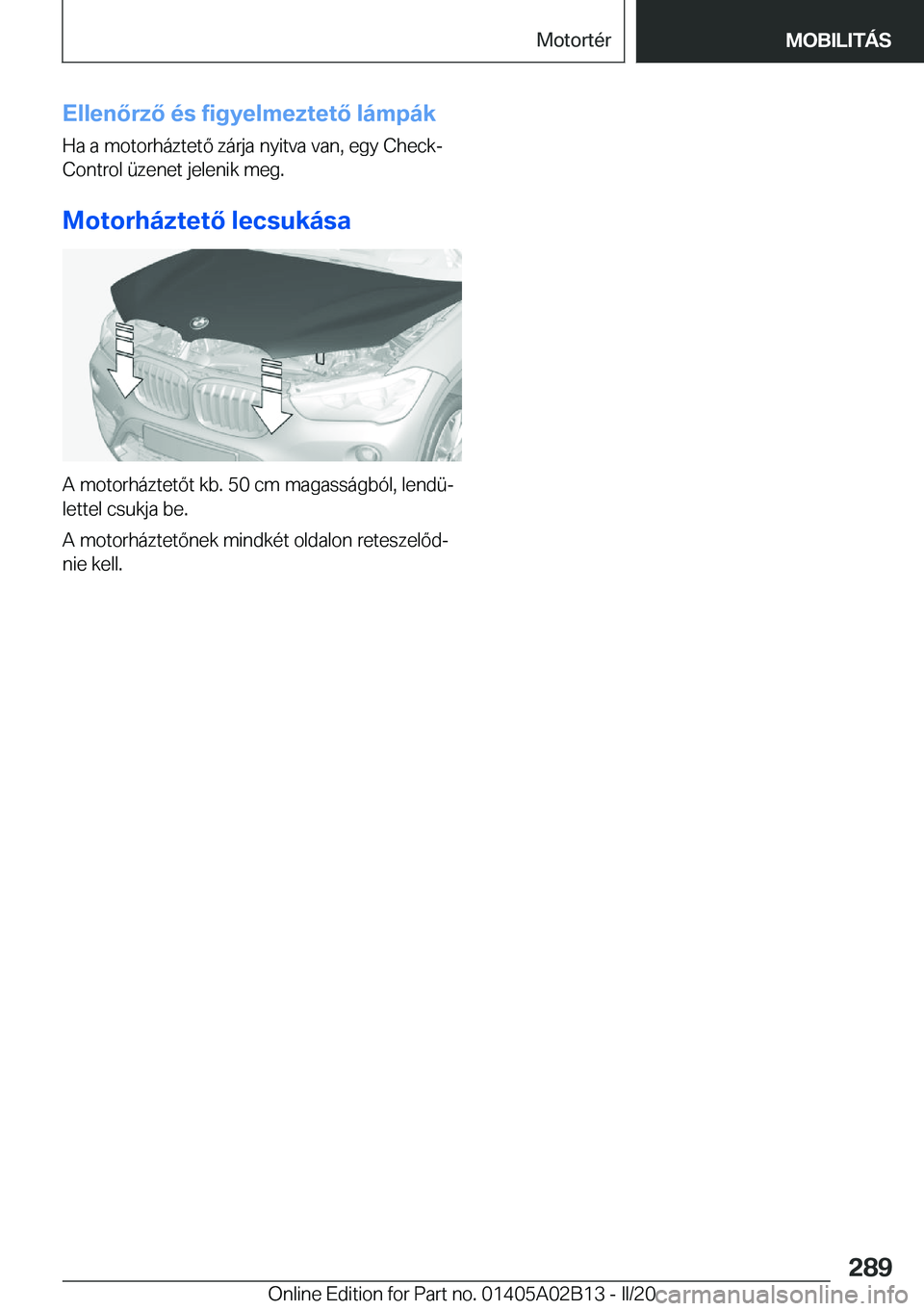 BMW X1 2020  Kezelési útmutató (in Hungarian) �E�l�l�e�n�