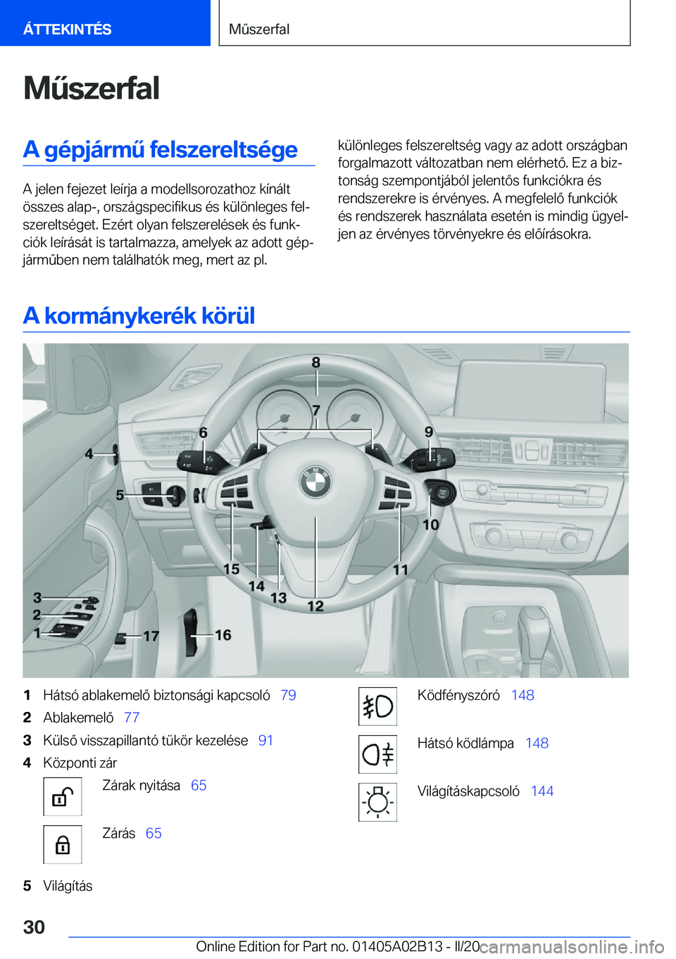 BMW X1 2020  Kezelési útmutató (in Hungarian) �M2�s�z�e�r�f�a�l�A��g�