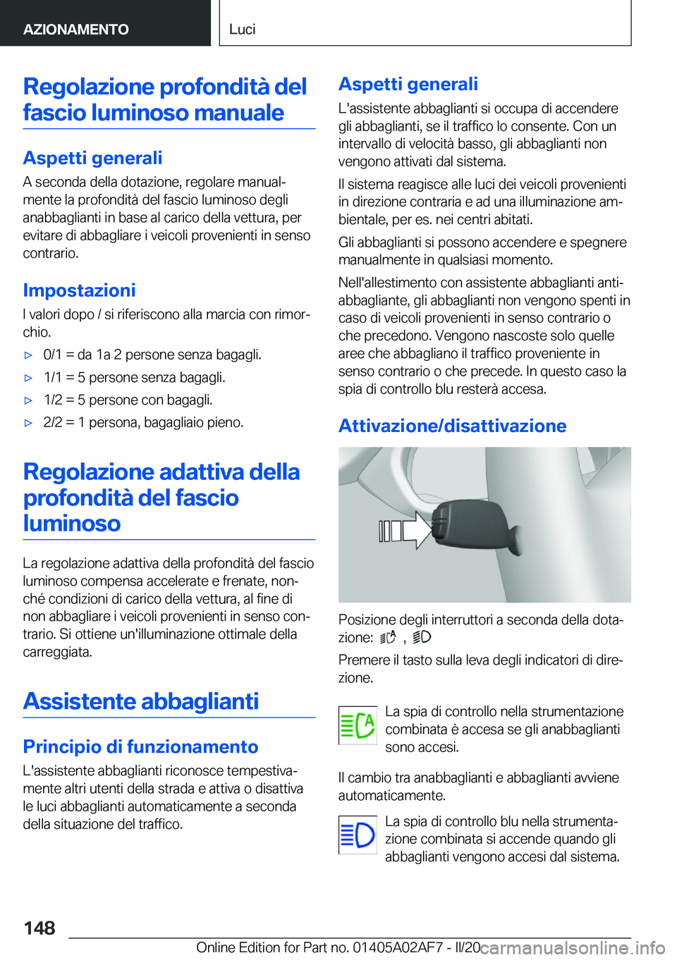 BMW X1 2020  Libretti Di Uso E manutenzione (in Italian) �R�e�g�o�l�a�z�i�o�n�e��p�r�o�f�o�n�d�i�t�