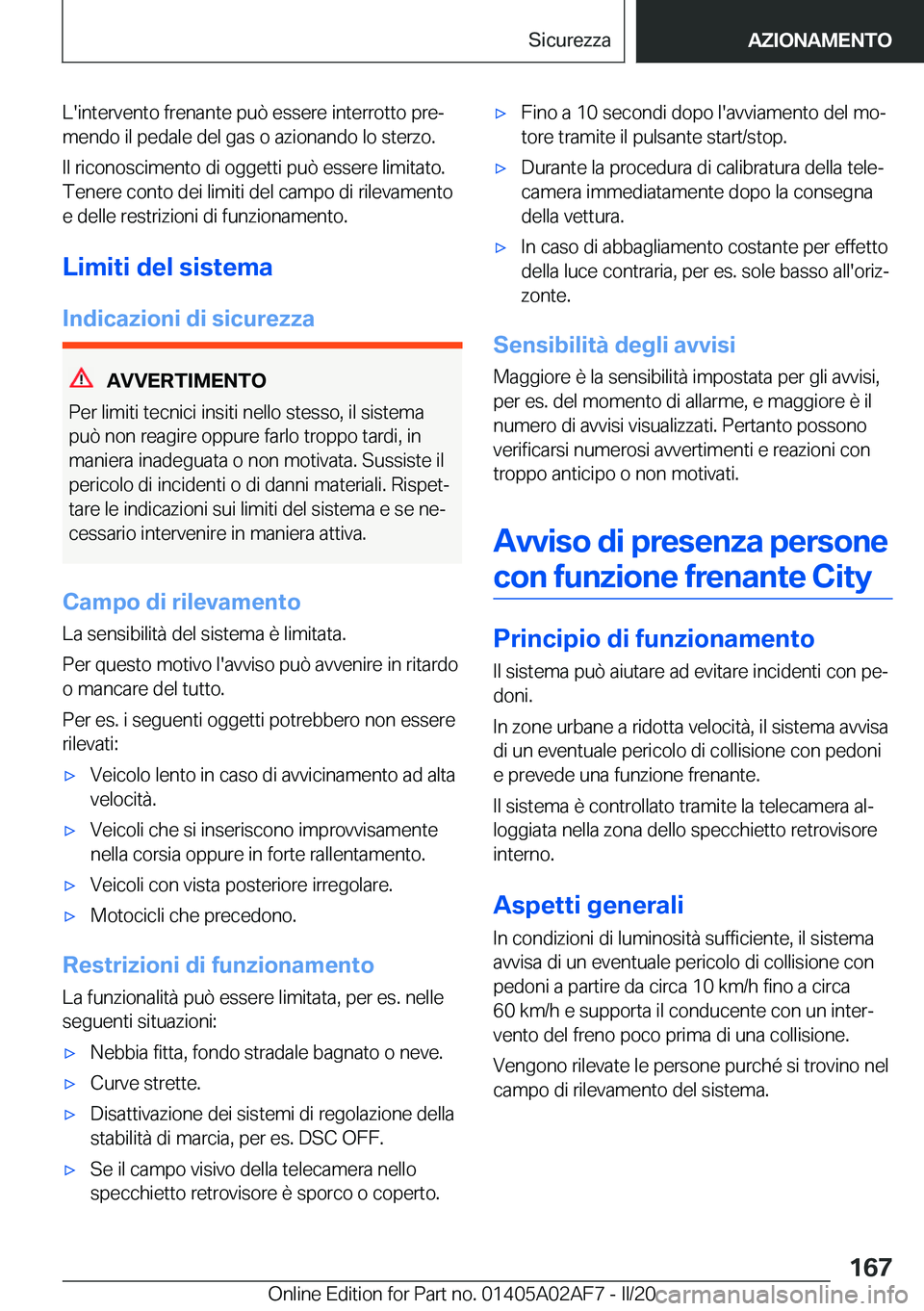 BMW X1 2020  Libretti Di Uso E manutenzione (in Italian) �L�'�i�n�t�e�r�v�e�n�t�o��f�r�e�n�a�n�t�e��p�u�