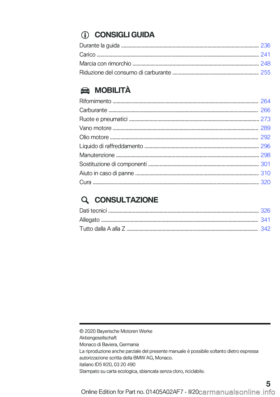 BMW X1 2020  Libretti Di Uso E manutenzione (in Italian) �C�O�N�S�I�G�L�I��G�U�I�D�A
�D�u�r�a�n�t�e��l�a��g�u�i�d�a��.�.�.�.�.�.�.�.�.�.�.�.�.�.�.�.�.�.�.�.�.�.�.�.�.�.�.�.�.�.�.�.�.�.�.�.�.�.�.�.�.�.�.�.�.�.�.�.�.�.�.�.�.�.�.�.�.�.�.�.�.�.�.�.�.�.�.�.�