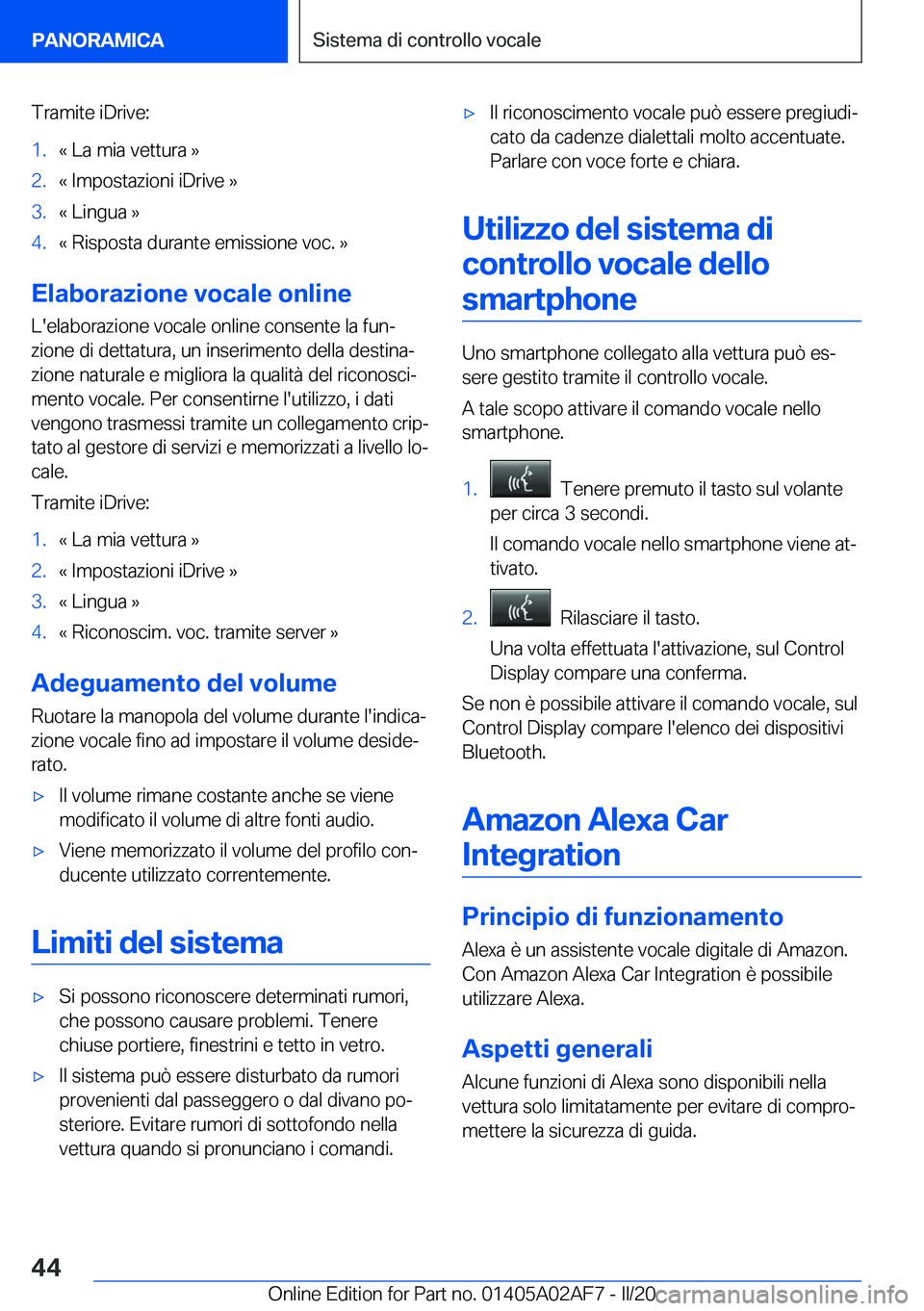 BMW X1 2020  Libretti Di Uso E manutenzione (in Italian) �T�r�a�m�i�t�e��i�D�r�i�v�e�:�1�.�«��L�a��m�i�a��v�e�t�t�u�r�a��{�2�.�«��I�m�p�o�s�t�a�z�i�o�n�i��i�D�r�i�v�e��{�3�.�«��L�i�n�g�u�a��{�4�.�«��R�i�s�p�o�s�t�a��d�u�r�a�n�t�e��e�m�i�s�s