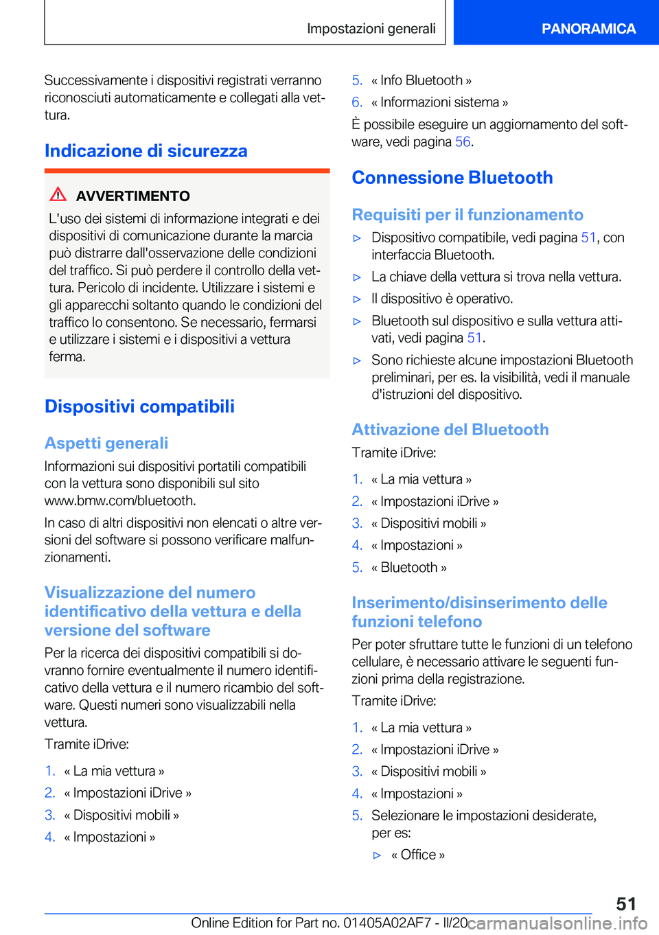 BMW X1 2020  Libretti Di Uso E manutenzione (in Italian) �S�u�c�c�e�s�s�i�v�a�m�e�n�t�e��i��d�i�s�p�o�s�i�t�i�v�i��r�e�g�i�s�t�r�a�t�i��v�e�r�r�a�n�n�o�r�i�c�o�n�o�s�c�i�u�t�i��a�u�t�o�m�a�t�i�c�a�m�e�n�t�e��e��c�o�l�l�e�g�a�t�i��a�l�l�a��v�e�tª�