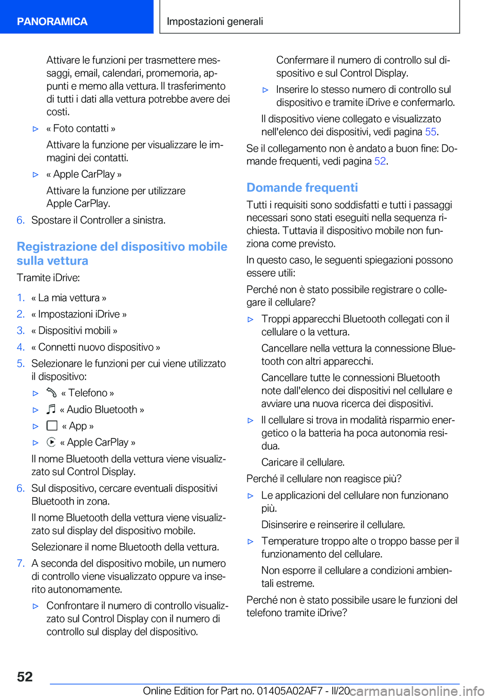BMW X1 2020  Libretti Di Uso E manutenzione (in Italian) �A�t�t�i�v�a�r�e��l�e��f�u�n�z�i�o�n�i��p�e�r��t�r�a�s�m�e�t�t�e�r�e��m�e�sª
�s�a�g�g�i�,��e�m�a�i�l�,��c�a�l�e�n�d�a�r�i�,��p�r�o�m�e�m�o�r�i�a�,��a�pª �p�u�n�t�i��e��m�e�m�o��a�l�l�a