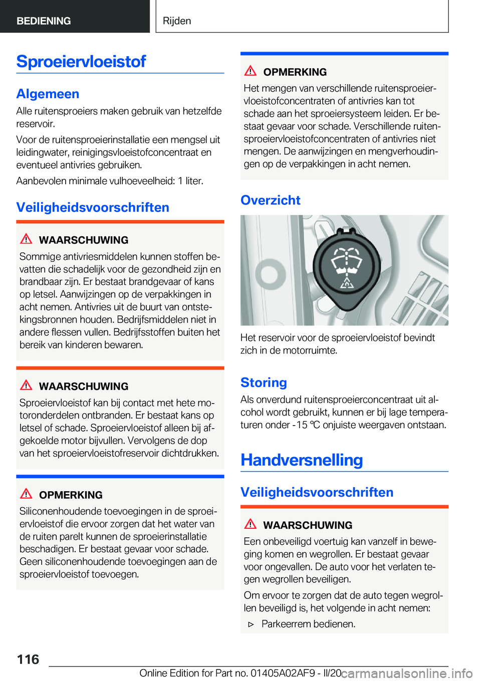 BMW X1 2020  Instructieboekjes (in Dutch) �S�p�r�o�e�i�e�r�v�l�o�e�i�s�t�o�f
�A�l�g�e�m�e�e�n
�A�l�l�e��r�u�i�t�e�n�s�p�r�o�e�i�e�r�s��m�a�k�e�n��g�e�b�r�u�i�k��v�a�n��h�e�t�z�e�l�f�d�e
�r�e�s�e�r�v�o�i�r�.
�V�o�o�r��d�e��r�u�i�t�e�n�s
