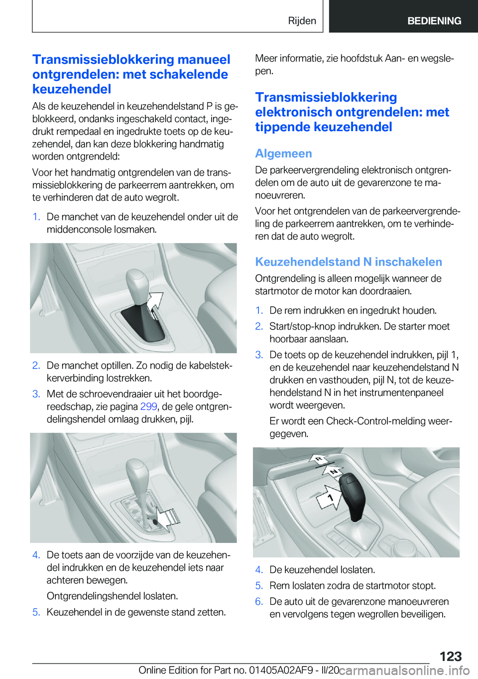 BMW X1 2020  Instructieboekjes (in Dutch) �T�r�a�n�s�m�i�s�s�i�e�b�l�o�k�k�e�r�i�n�g��m�a�n�u�e�e�l
�o�n�t�g�r�e�n�d�e�l�e�n�:��m�e�t��s�c�h�a�k�e�l�e�n�d�e
�k�e�u�z�e�h�e�n�d�e�l
�A�l�s��d�e��k�e�u�z�e�h�e�n�d�e�l��i�n��k�e�u�z�e�h�e�