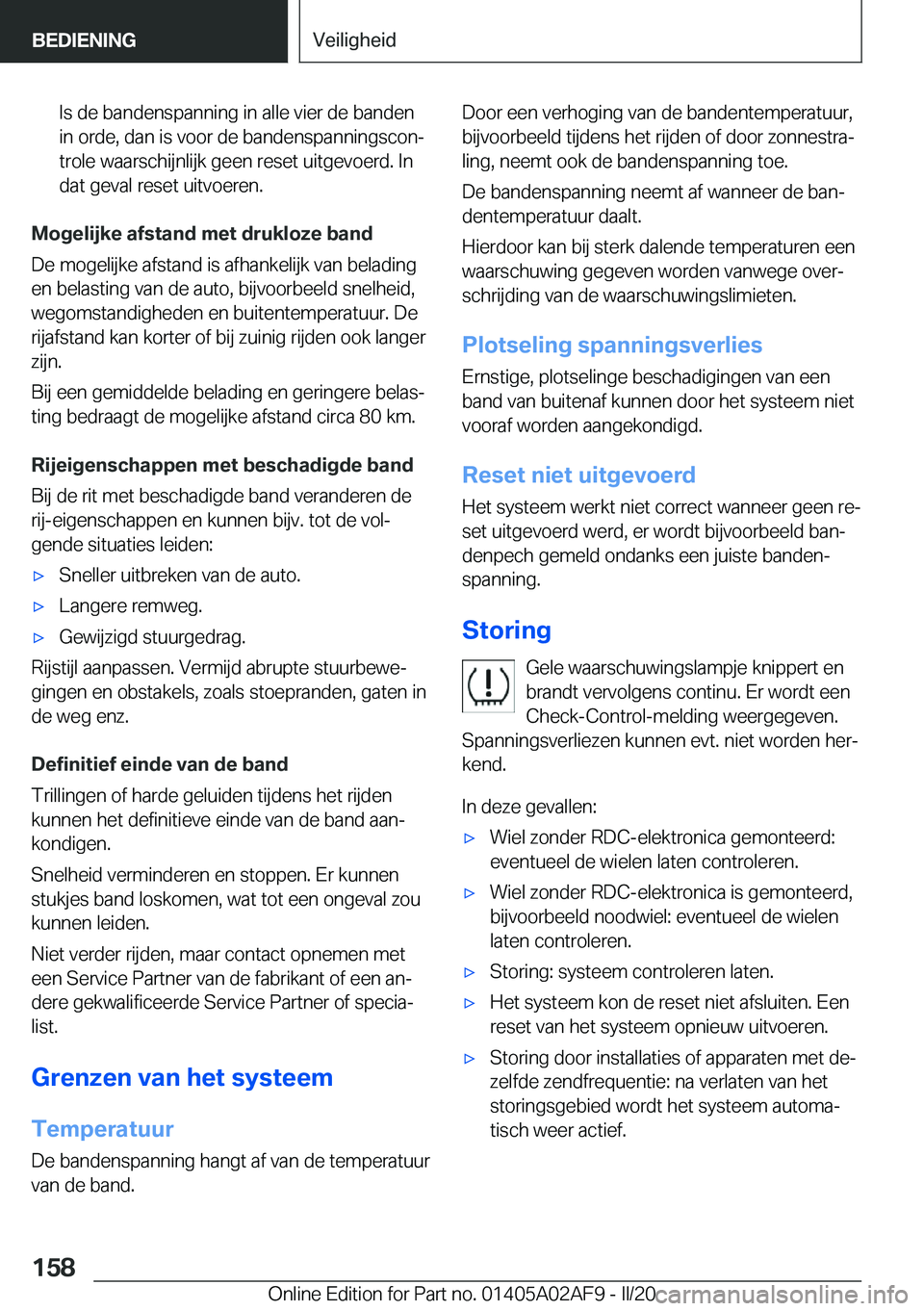 BMW X1 2020  Instructieboekjes (in Dutch) �I�s��d�e��b�a�n�d�e�n�s�p�a�n�n�i�n�g��i�n��a�l�l�e��v�i�e�r��d�e��b�a�n�d�e�n
�i�n��o�r�d�e�,��d�a�n��i�s��v�o�o�r��d�e��b�a�n�d�e�n�s�p�a�n�n�i�n�g�s�c�o�nj �t�r�o�l�e��w�a�a�r�s�c�h