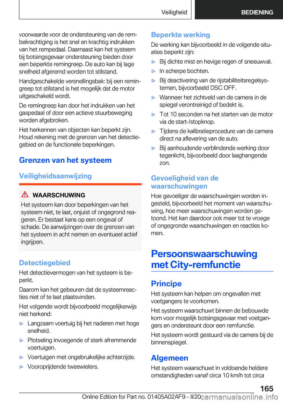 BMW X1 2020  Instructieboekjes (in Dutch) �v�o�o�r�w�a�a�r�d�e��v�o�o�r��d�e��o�n�d�e�r�s�t�e�u�n�i�n�g��v�a�n��d�e��r�e�mj
�b�e�k�r�a�c�h�t�i�g�i�n�g��i�s��h�e�t��s�n�e�l��e�n��k�r�a�c�h�t�i�g��i�n�d�r�u�k�k�e�n
�v�a�n��h�e�t�