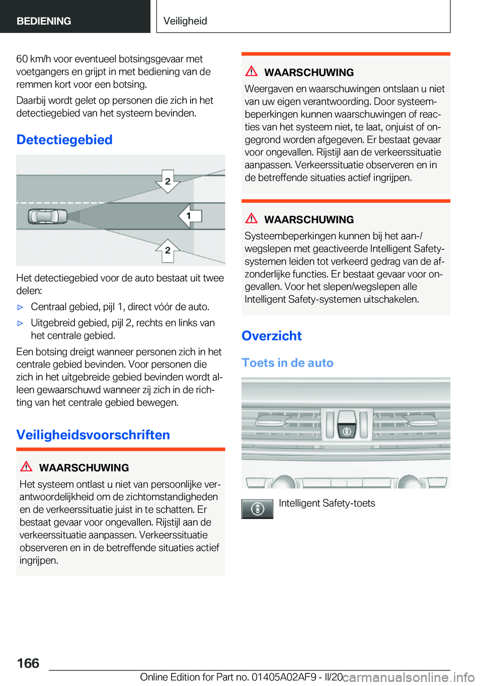 BMW X1 2020  Instructieboekjes (in Dutch) �6�0��k�m�/�h��v�o�o�r��e�v�e�n�t�u�e�e�l��b�o�t�s�i�n�g�s�g�e�v�a�a�r��m�e�t�v�o�e�t�g�a�n�g�e�r�s��e�n��g�r�i�j�p�t��i�n��m�e�t��b�e�d�i�e�n�i�n�g��v�a�n��d�e
�r�e�m�m�e�n��k�o�r�t��v�