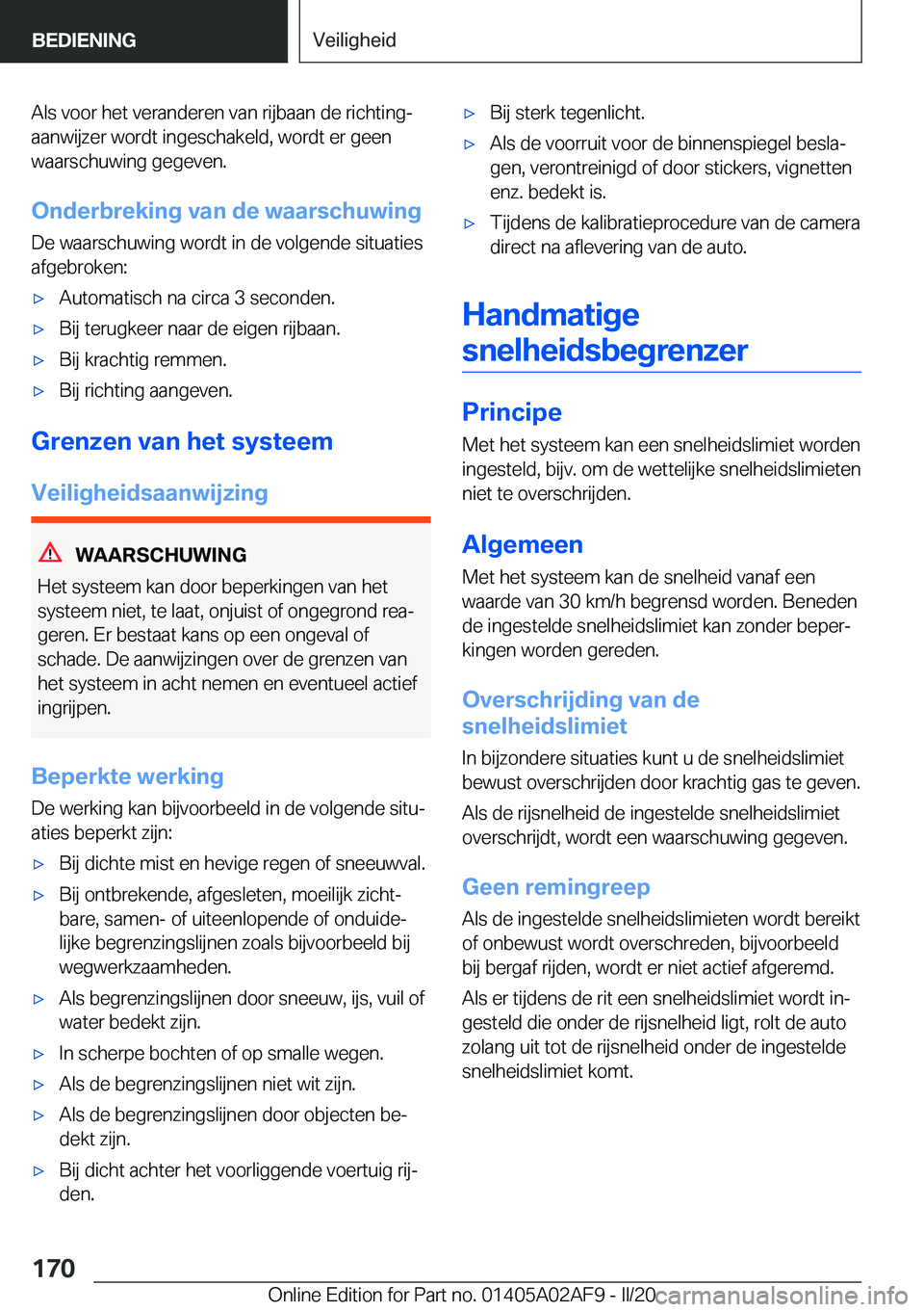 BMW X1 2020  Instructieboekjes (in Dutch) �A�l�s��v�o�o�r��h�e�t��v�e�r�a�n�d�e�r�e�n��v�a�n��r�i�j�b�a�a�n��d�e��r�i�c�h�t�i�n�gj�a�a�n�w�i�j�z�e�r��w�o�r�d�t��i�n�g�e�s�c�h�a�k�e�l�d�,��w�o�r�d�t��e�r��g�e�e�n
�w�a�a�r�s�c�h�u�