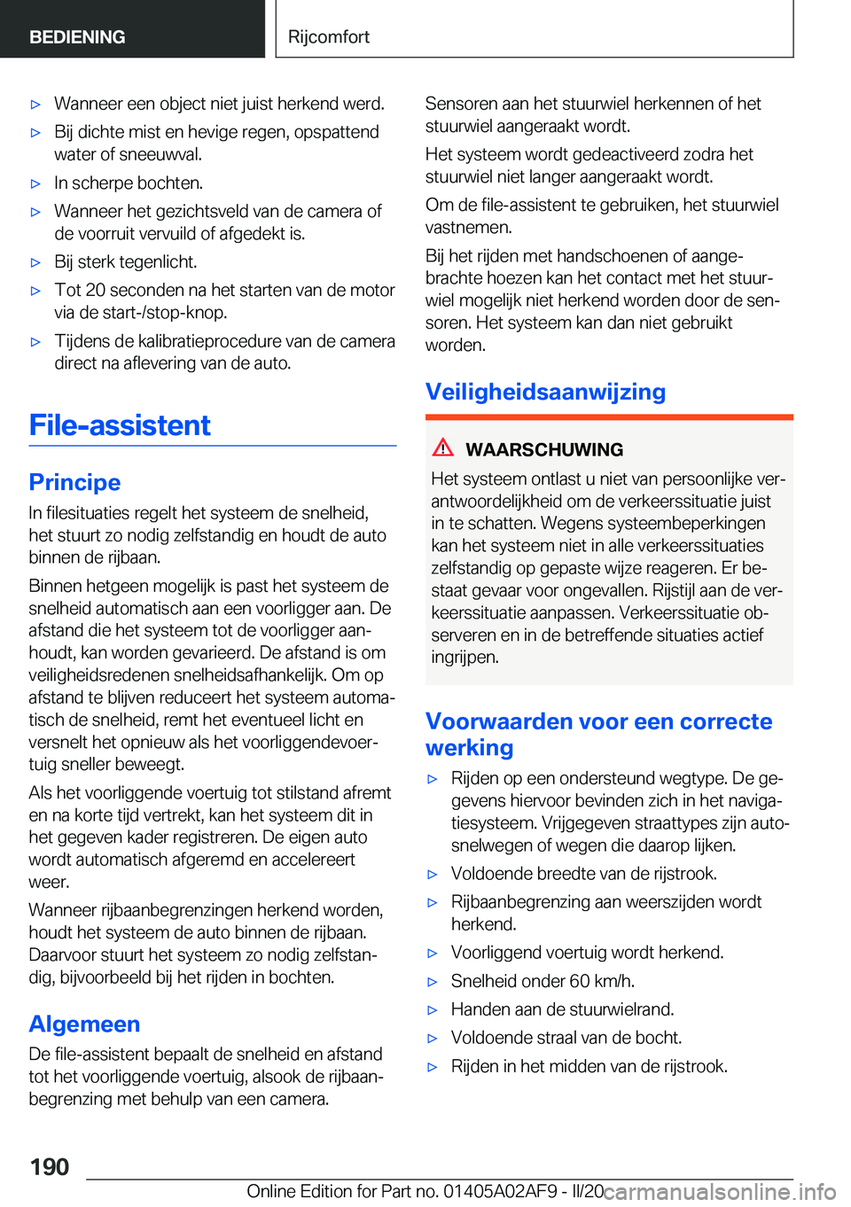 BMW X1 2020  Instructieboekjes (in Dutch) 'x�W�a�n�n�e�e�r��e�e�n��o�b�j�e�c�t��n�i�e�t��j�u�i�s�t��h�e�r�k�e�n�d��w�e�r�d�.'x�B�i�j��d�i�c�h�t�e��m�i�s�t��e�n��h�e�v�i�g�e��r�e�g�e�n�,��o�p�s�p�a�t�t�e�n�d�w�a�t�e�r��o�f