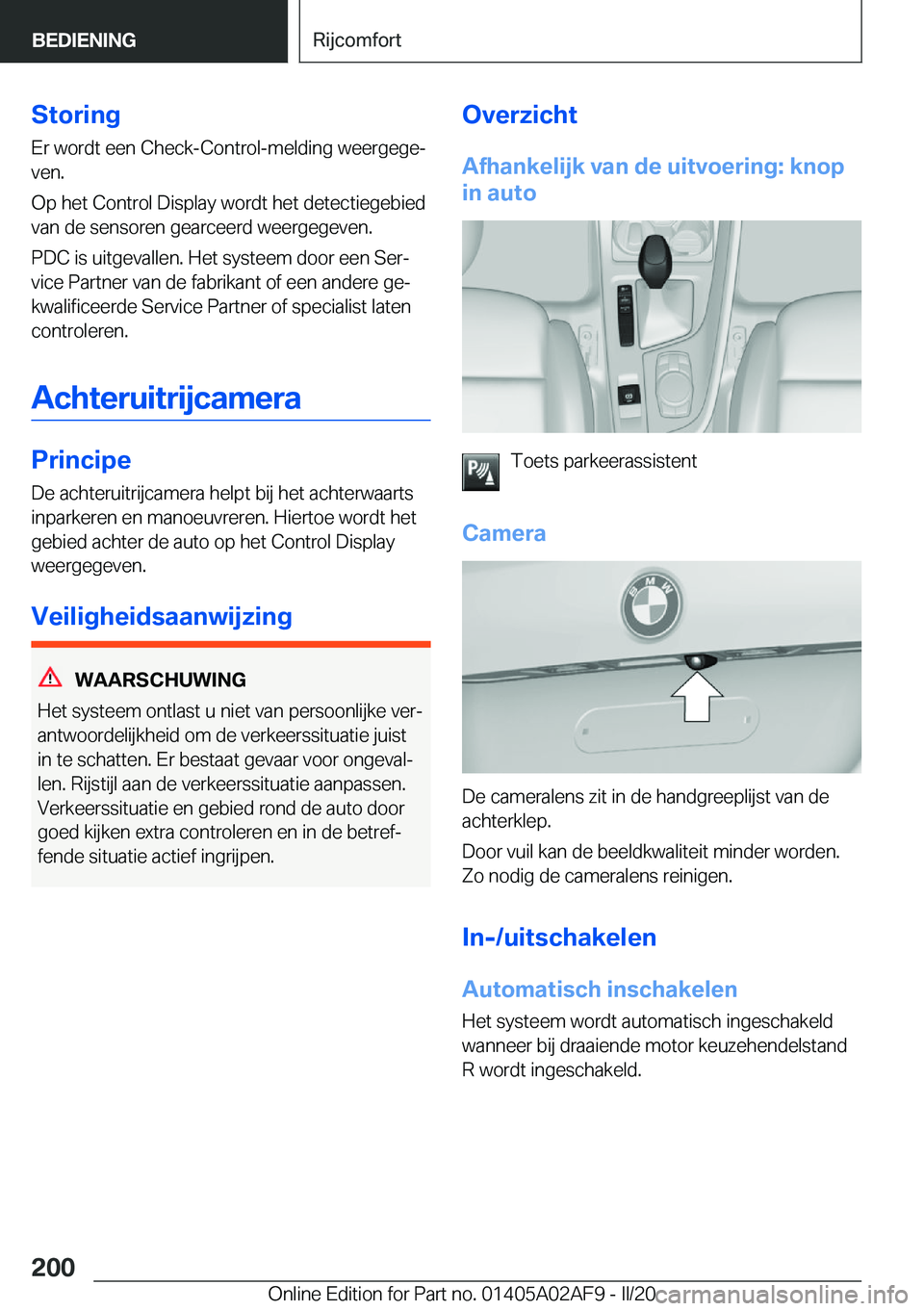 BMW X1 2020  Instructieboekjes (in Dutch) �S�t�o�r�i�n�g�E�r��w�o�r�d�t��e�e�n��C�h�e�c�k�-�C�o�n�t�r�o�l�-�m�e�l�d�i�n�g��w�e�e�r�g�e�g�ej
�v�e�n�.
�O�p��h�e�t��C�o�n�t�r�o�l��D�i�s�p�l�a�y��w�o�r�d�t��h�e�t��d�e�t�e�c�t�i�e�g�e�b