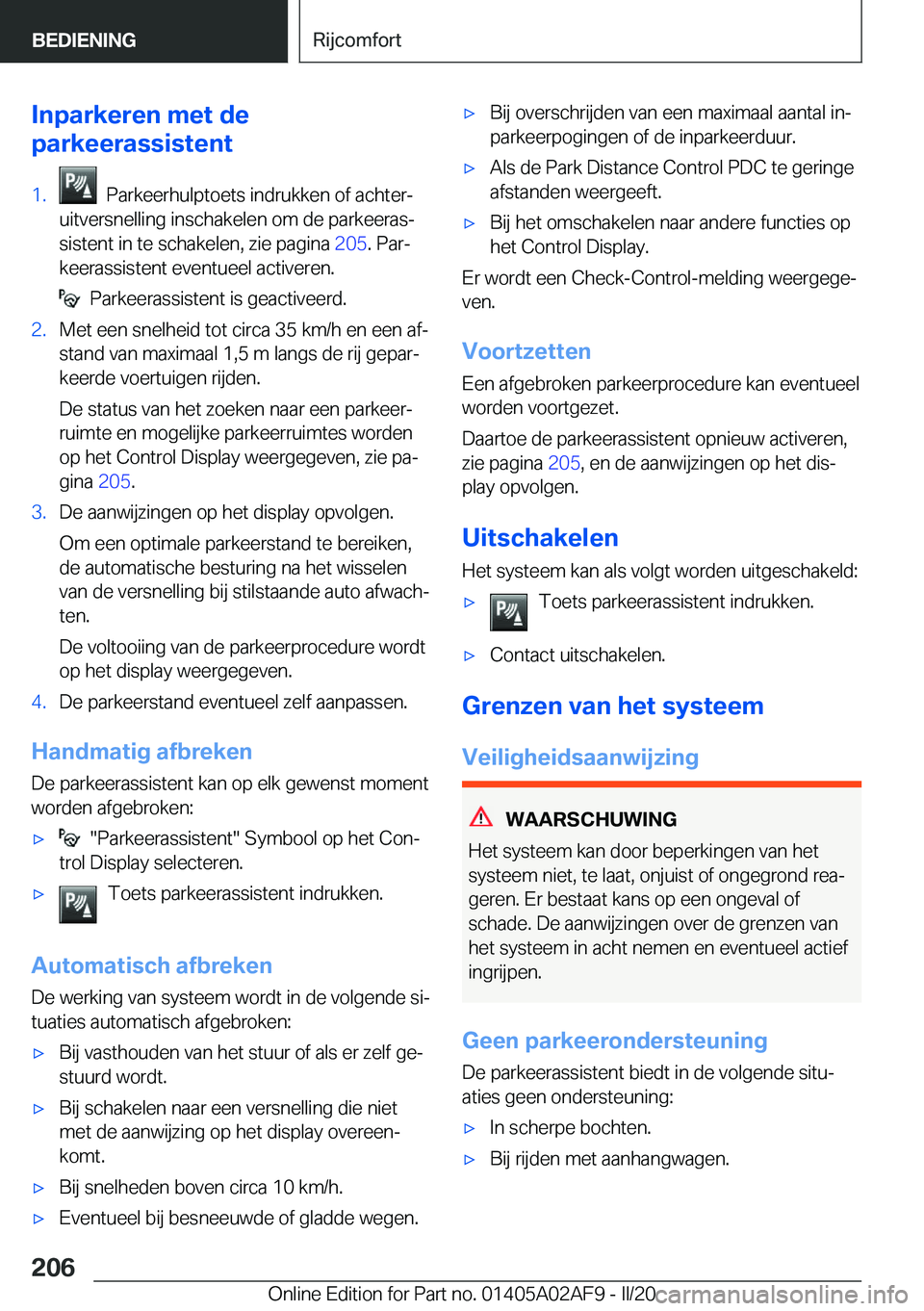 BMW X1 2020  Instructieboekjes (in Dutch) �I�n�p�a�r�k�e�r�e�n��m�e�t��d�e
�p�a�r�k�e�e�r�a�s�s�i�s�t�e�n�t�1�.���P�a�r�k�e�e�r�h�u�l�p�t�o�e�t�s��i�n�d�r�u�k�k�e�n��o�f��a�c�h�t�e�rj
�u�i�t�v�e�r�s�n�e�l�l�i�n�g��i�n�s�c�h�a�k�e�l�e