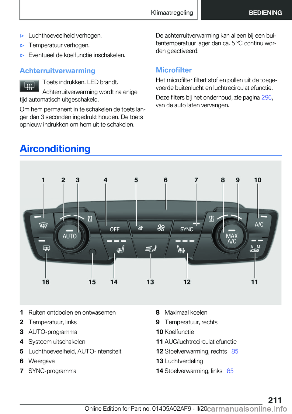 BMW X1 2020  Instructieboekjes (in Dutch) 'x�L�u�c�h�t�h�o�e�v�e�e�l�h�e�i�d��v�e�r�h�o�g�e�n�.'x�T�e�m�p�e�r�a�t�u�u�r��v�e�r�h�o�g�e�n�.'x�E�v�e�n�t�u�e�e�l��d�e��k�o�e�l�f�u�n�c�t�i�e��i�n�s�c�h�a�k�e�l�e�n�.
�A�c�h�t�e�r�