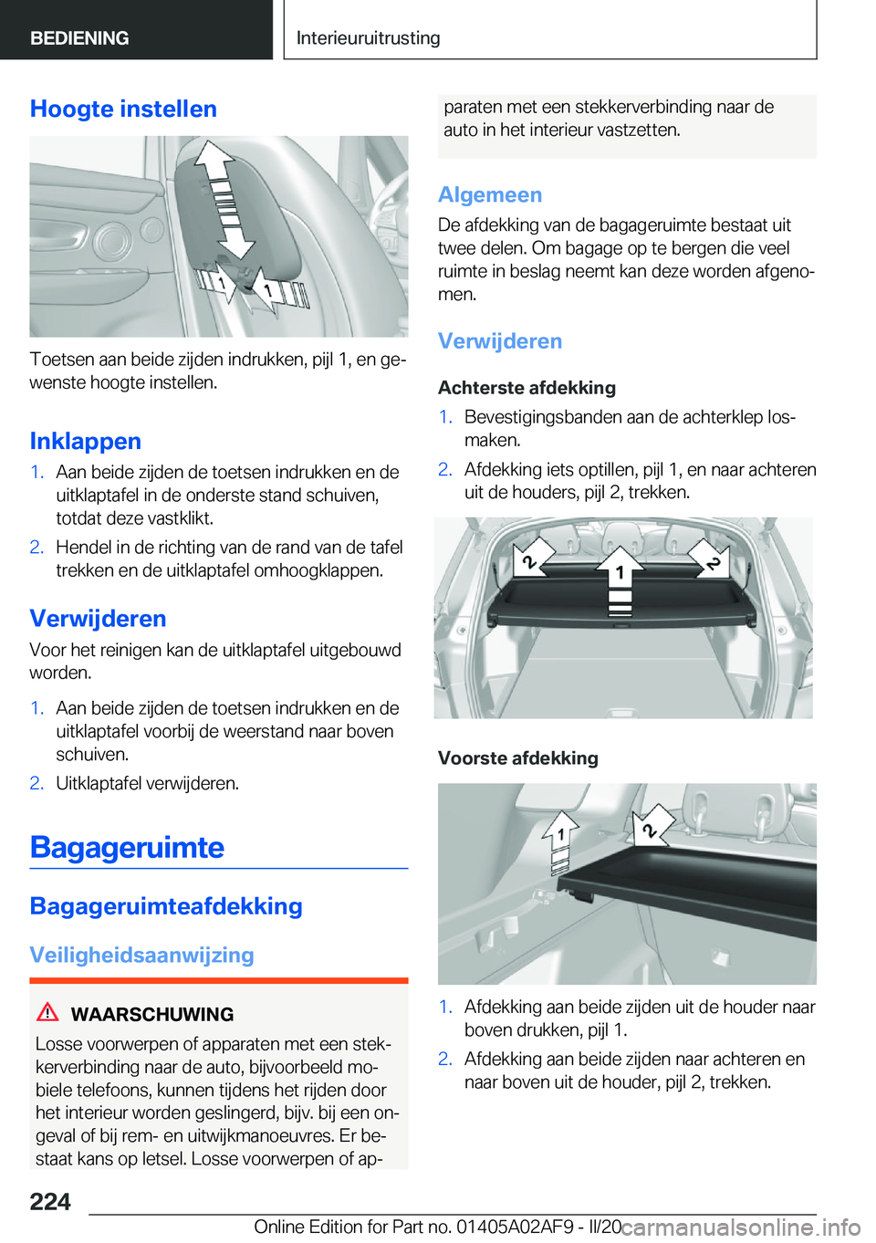 BMW X1 2020  Instructieboekjes (in Dutch) �H�o�o�g�t�e��i�n�s�t�e�l�l�e�n
�T�o�e�t�s�e�n��a�a�n��b�e�i�d�e��z�i�j�d�e�n��i�n�d�r�u�k�k�e�n�,��p�i�j�l��1�,��e�n��g�ej�w�e�n�s�t�e��h�o�o�g�t�e��i�n�s�t�e�l�l�e�n�.
�I�n�k�l�a�p�p�e�n