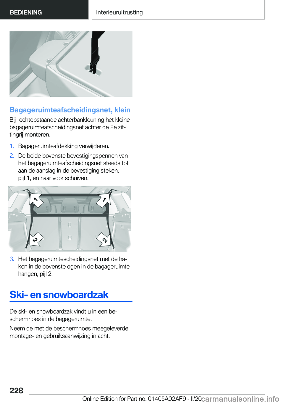 BMW X1 2020  Instructieboekjes (in Dutch) �B�a�g�a�g�e�r�u�i�m�t�e�a�f�s�c�h�e�i�d�i�n�g�s�n�e�t�,��k�l�e�i�n�B�i�j��r�e�c�h�t�o�p�s�t�a�a�n�d�e��a�c�h�t�e�r�b�a�n�k�l�e�u�n�i�n�g��h�e�t��k�l�e�i�n�e
�b�a�g�a�g�e�r�u�i�m�t�e�a�f�s�c�h�e�