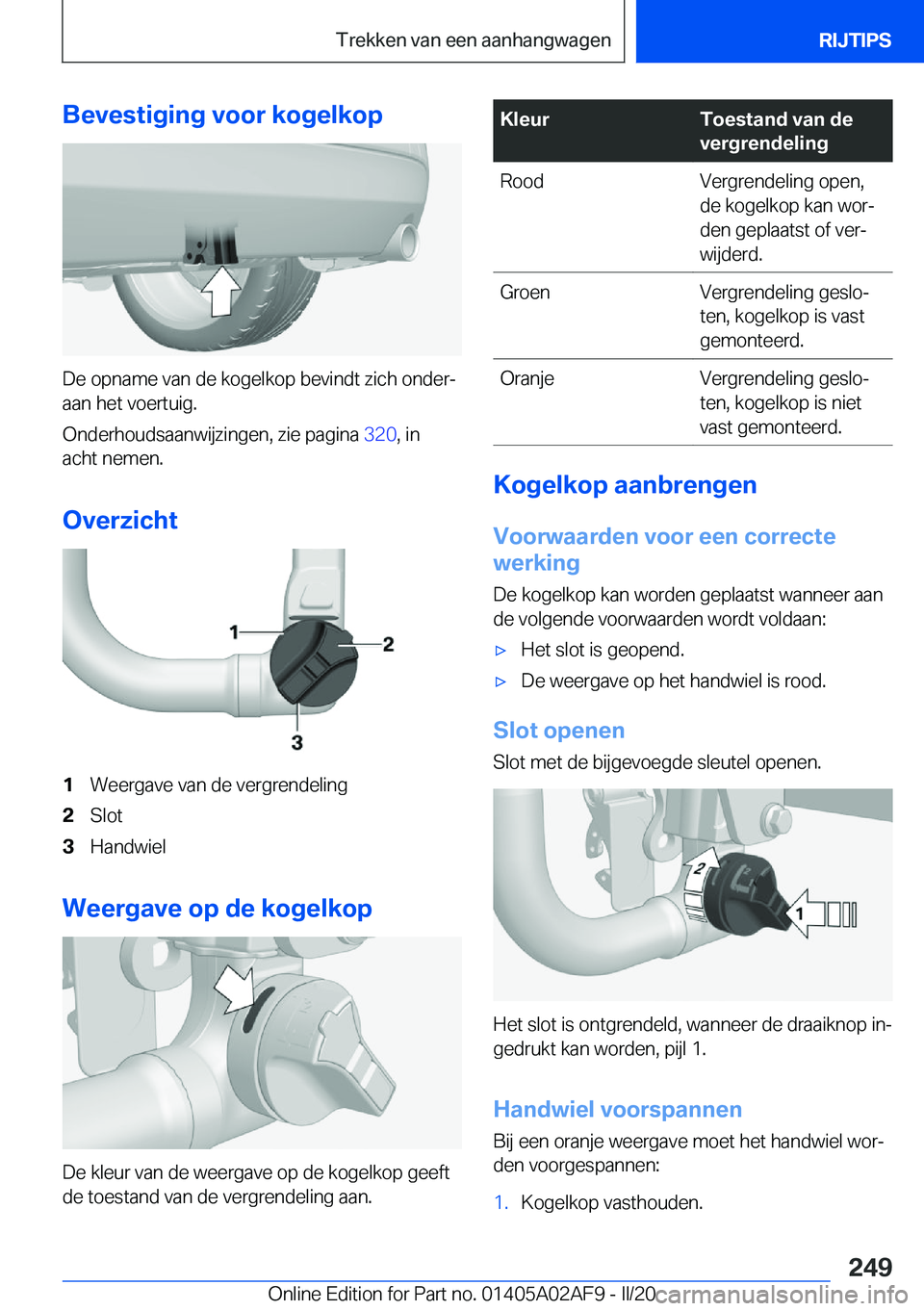 BMW X1 2020  Instructieboekjes (in Dutch) �B�e�v�e�s�t�i�g�i�n�g��v�o�o�r��k�o�g�e�l�k�o�p
�D�e��o�p�n�a�m�e��v�a�n��d�e��k�o�g�e�l�k�o�p��b�e�v�i�n�d�t��z�i�c�h��o�n�d�e�rj�a�a�n��h�e�t��v�o�e�r�t�u�i�g�.
�O�n�d�e�r�h�o�u�d�s�a�a