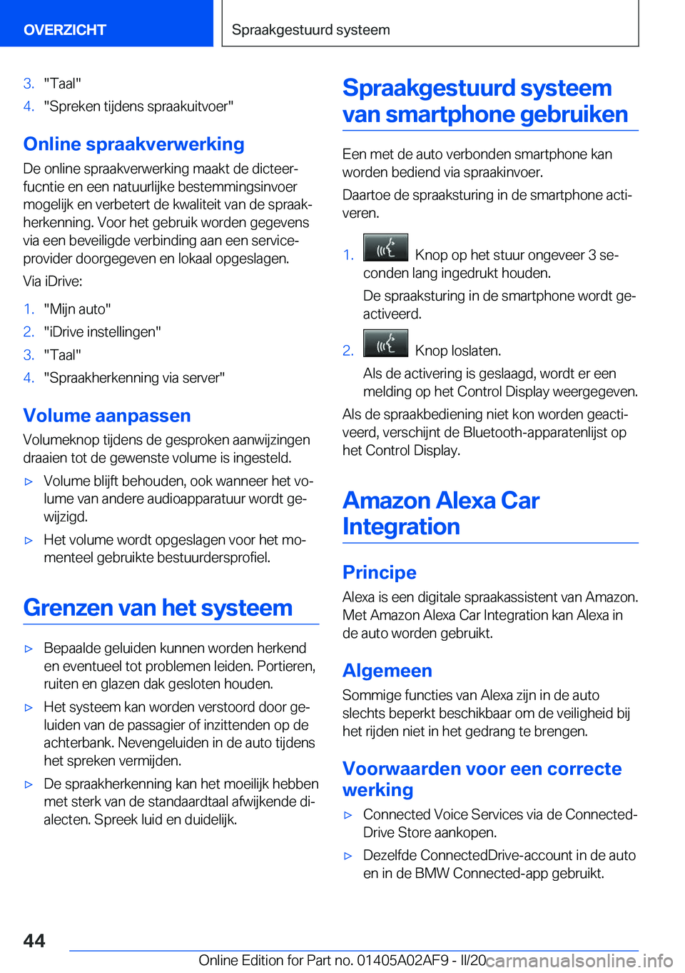 BMW X1 2020  Instructieboekjes (in Dutch) �3�.��T�a�a�l��4�.��S�p�r�e�k�e�n��t�i�j�d�e�n�s��s�p�r�a�a�k�u�i�t�v�o�e�r�
�O�n�l�i�n�e��s�p�r�a�a�k�v�e�r�w�e�r�k�i�n�g
�D�e��o�n�l�i�n�e��s�p�r�a�a�k�v�e�r�w�e�r�k�i�n�g��m�a�a�k�t��d�e
