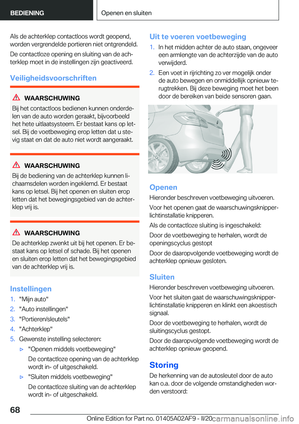 BMW X1 2020  Instructieboekjes (in Dutch) �A�l�s��d�e��a�c�h�t�e�r�k�l�e�p��c�o�n�t�a�c�t�l�o�o�s��w�o�r�d�t��g�e�o�p�e�n�d�,�w�o�r�d�e�n��v�e�r�g�r�e�n�d�e�l�d�e��p�o�r�t�i�e�r�e�n��n�i�e�t��o�n�t�g�r�e�n�d�e�l�d�.
�D�e��c�o�n�t�a�
