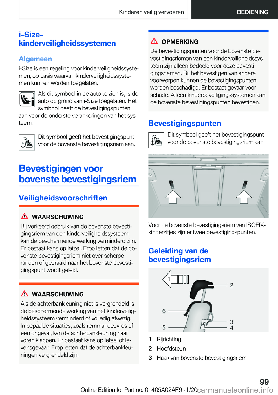 BMW X1 2020  Instructieboekjes (in Dutch) �i�-�S�i�z�e�-
�k�i�n�d�e�r�v�e�i�l�i�g�h�e�i�d�s�s�y�s�t�e�m�e�n
�A�l�g�e�m�e�e�n
�i�-�S�i�z�e��i�s��e�e�n��r�e�g�e�l�i�n�g��v�o�o�r��k�i�n�d�e�r�v�e�i�l�i�g�h�e�i�d�s�s�y�s�t�ej
�m�e�n�,��o�p
